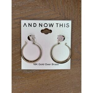 AND NOW THIS 18K Gold Over Brass Classic Hoop Earrings